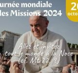MESSAGE DU PAPE FRANÇOIS POUR LA 48e JOURNEE MONDIALE DES MISSIONS 2024